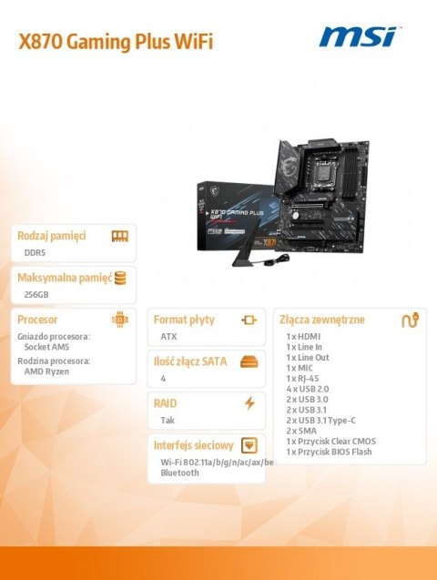 MSI Płyta główna X870 GAMING PLUS WIFI A M5 4DDR5 ATX MSI Płyta główna X870 GAMING PLUS WIFI A M5 4DDR5 ATX