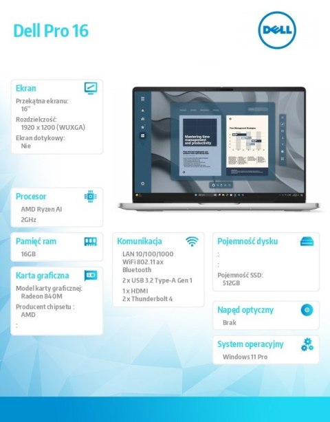 Dell Laptop Dell Pro 16 PC16255/AMD Ryzen AI 5 PRO 340/16GB/512GB SSD/16.0 FHD+/Radeon 840M/FgrPr/FHD/IR Cam/Mic/WLAN+BT/Backlit Kb/3