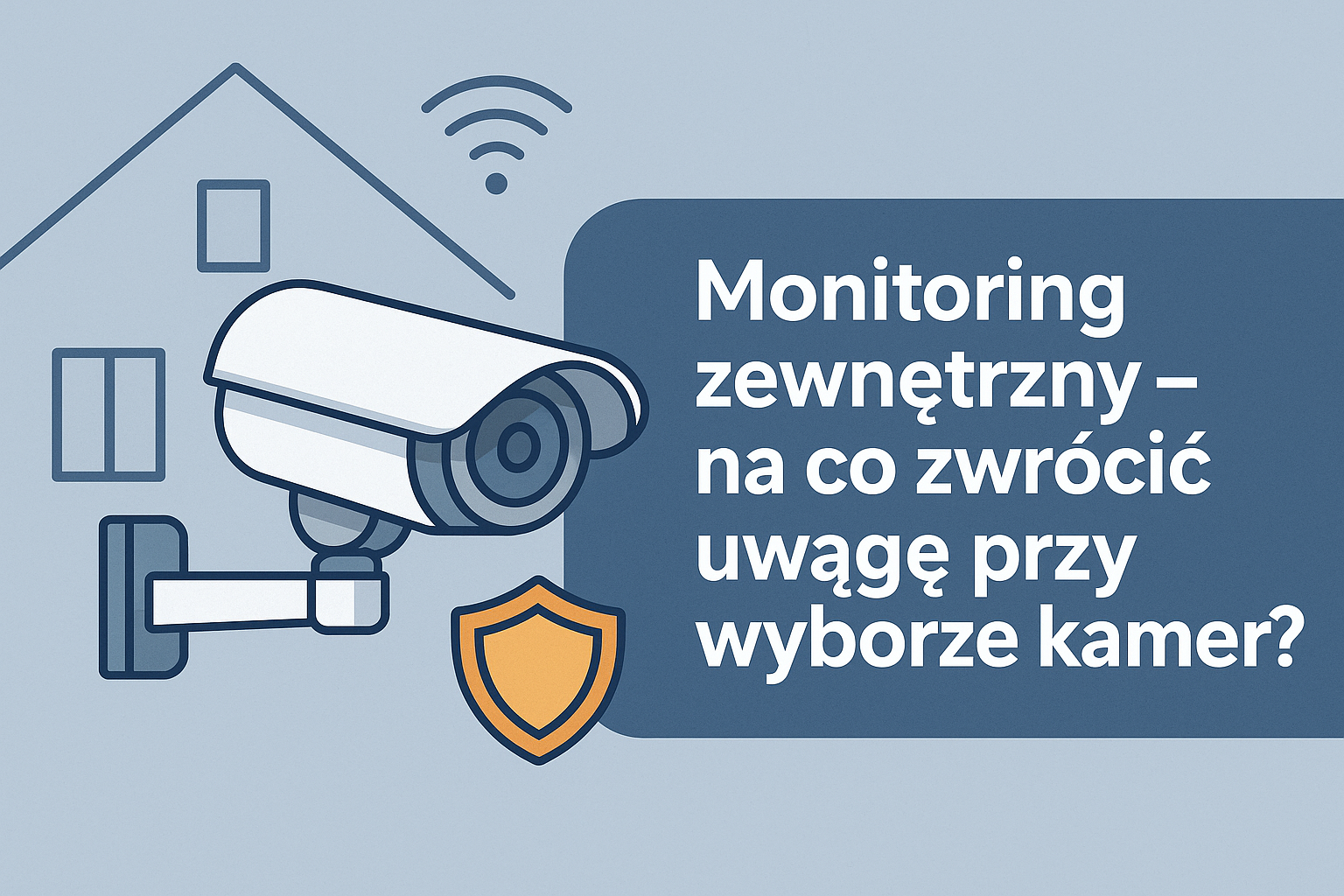 Monitoring zewnętrzny – na co zwrócić uwagę przy wyborze kamer?